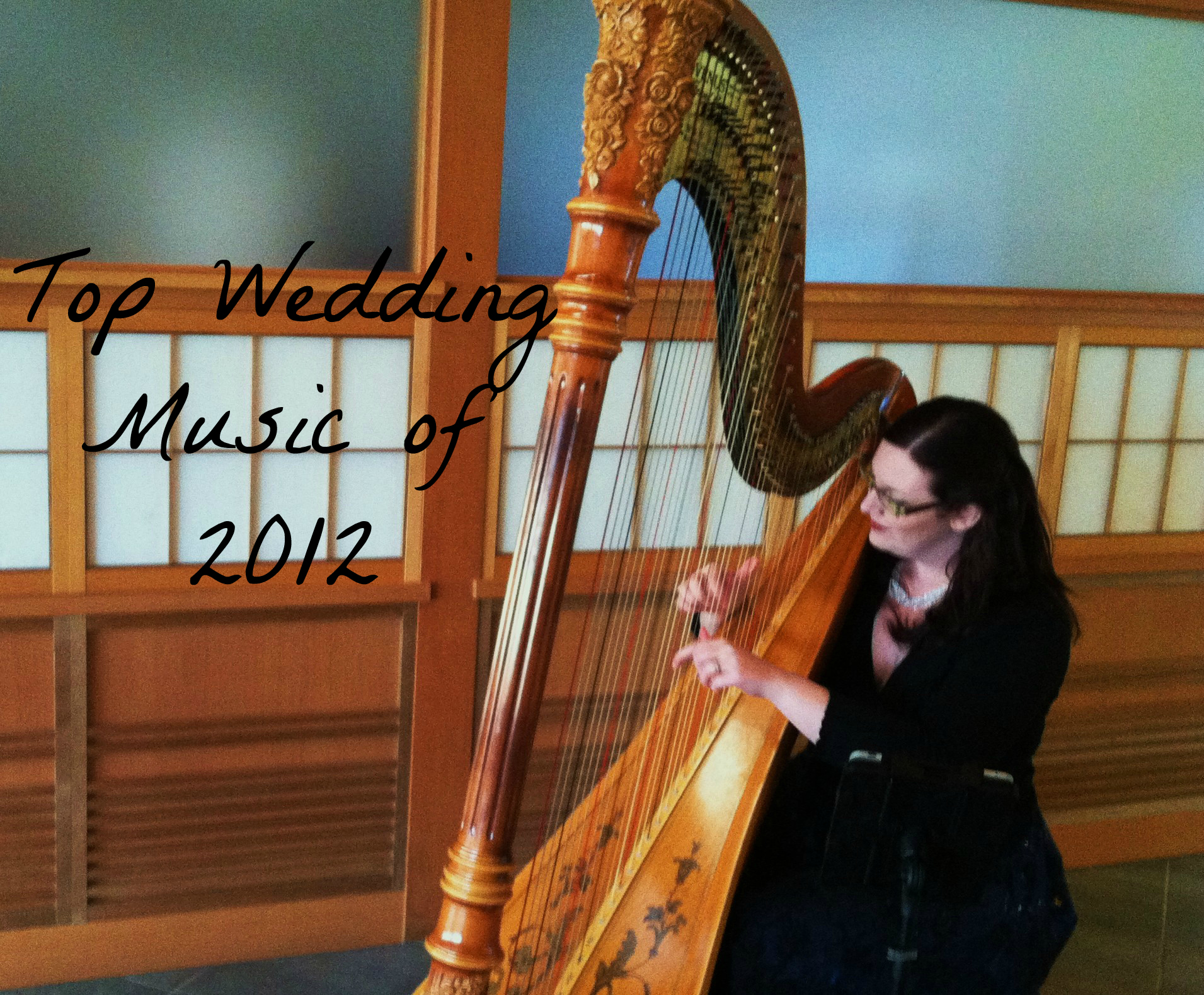 Top Wedding Music 2012 Harpist